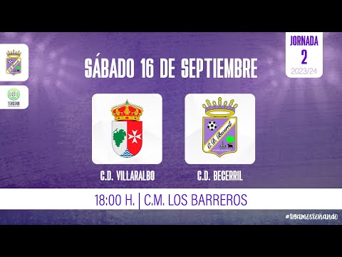 Temporada 2023/24 - JORNADA 2 | CD.VILLARALBO -  CD.BECERRIL