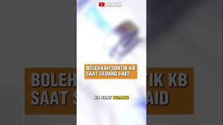 Download lagu Bolehkah Suntik KB Saat Sedang Haid mp3