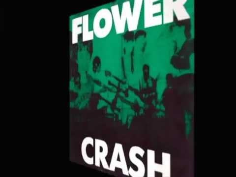 Flower - Crash 12