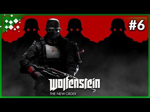 Let's Play Wolfenstein: The New Order (Part 6) - PC Gameplay