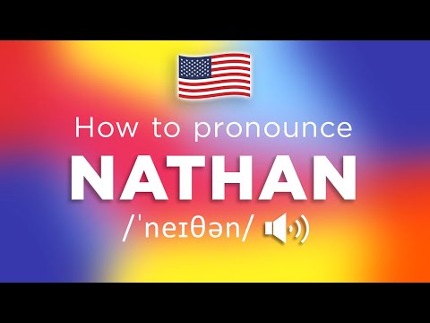 How To Pronounce Nathan (100% NATIVE Speaker!!)