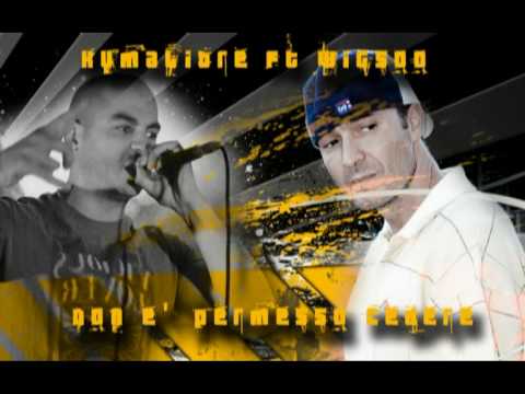 ''Non è permesso cedere''Kumalibre feat Wigsoo L.C.C.