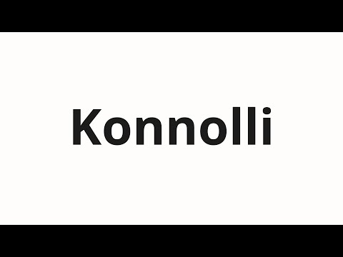 How to pronounce Konnolli | Коннолли (Connolly in Russian)
