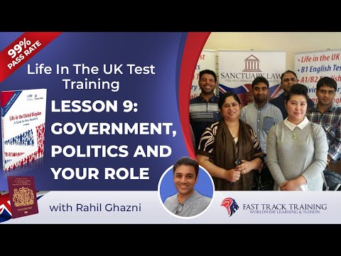 How To Pass The Life In The UK Test Lesson 9: Government, Politics and Your Role