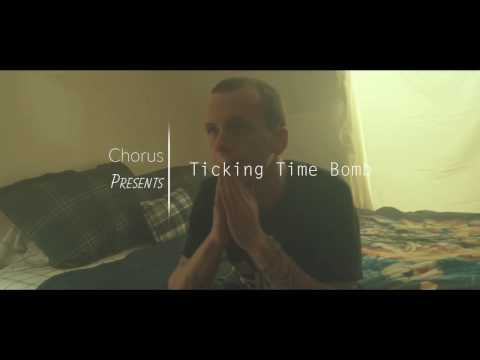 Chorus - Ticking Time Bomb (Official Music Video)