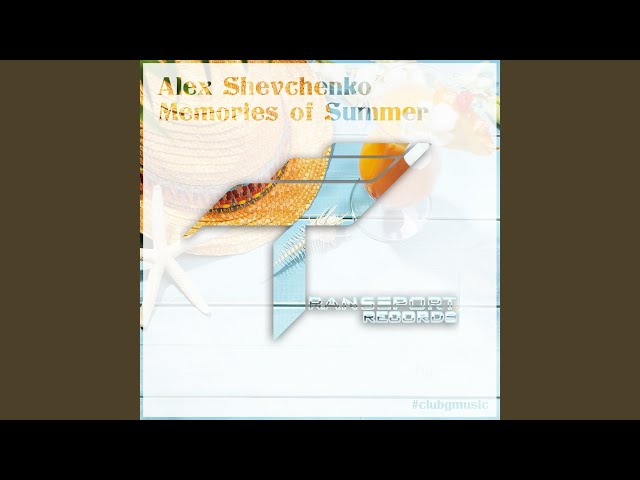 Alex Shevchenko - Memories of Summer (Remix Stems)