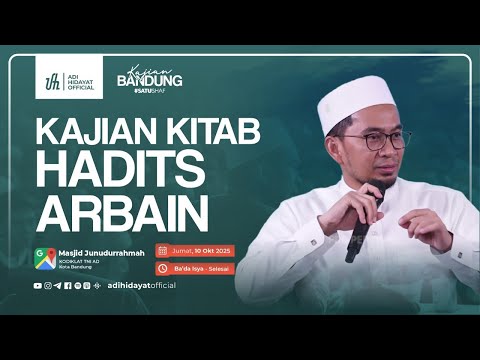 [LIVE] Kajian Kitab Hadits Arbain - Ustadz Adi Hidayat