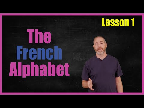 The French Alphabet with Danny Evans  | Lesson 1