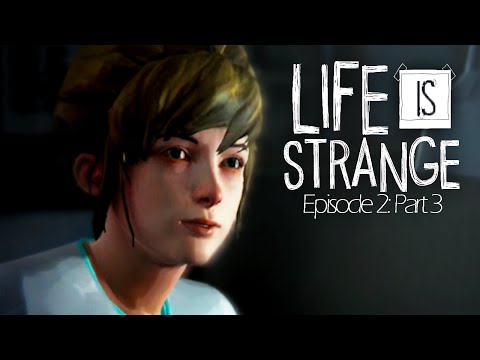Kate's Gloom - Life Is Strange: Episode 2 - Out Of Time: Part 3