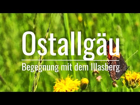 Ostallgäu - Begegnung mit dem Illasberg (855 m)