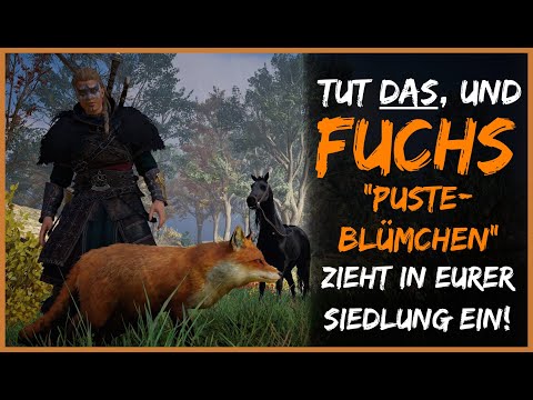 AC Valhalla Tut DAS, und Fuchs "Pusteblümchen" zieht in eurer Siedlung ein! [1080p] Assassin's Creed
