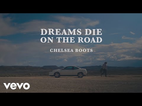 Chelsea Boots - Dreams Die On The Road