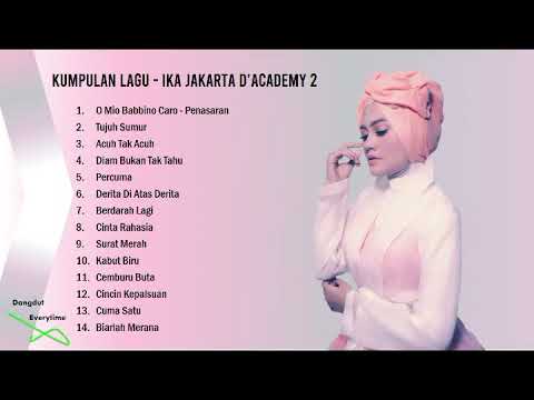 Kumpulan lagu - IKA Jakarta D'academy 2