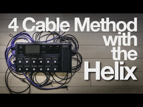 How to do the 4 cable method with the Line 6 Helix (the EASY way!)