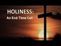 Holiness End Times Time To Be Ready