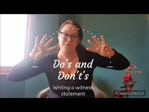 Do's and Don't's - writing a witness statement