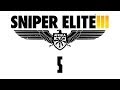 Прохождение Sniper Elite 3 — Часть 5: Генерал Хоссляйн 