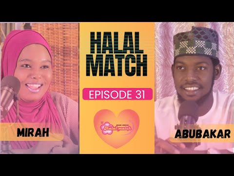 HALAL MATCH EPISODE 31
