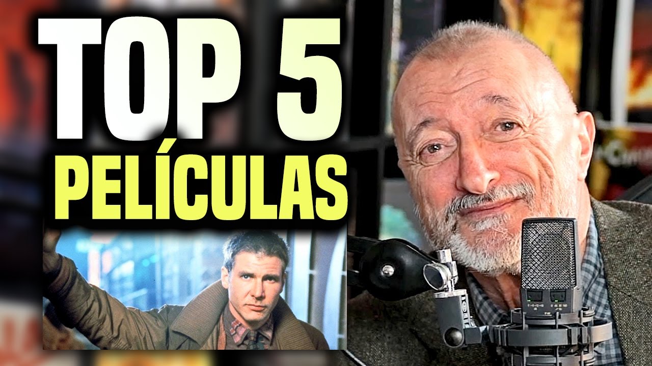 LAS MEJORES PELÍCULAS DE LA HISTORIA por Arturo Pérez-Reverte