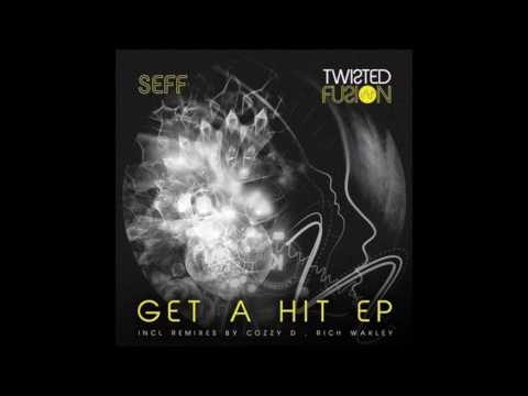 Seff - Get A Hit (Cozzy D Remix)