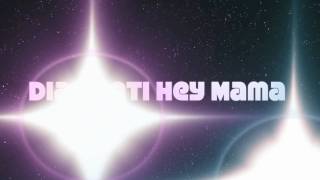DIAMANTI Hey mama