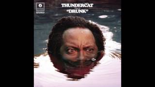 Thundercat - Hi (feat. Mac Miller)
