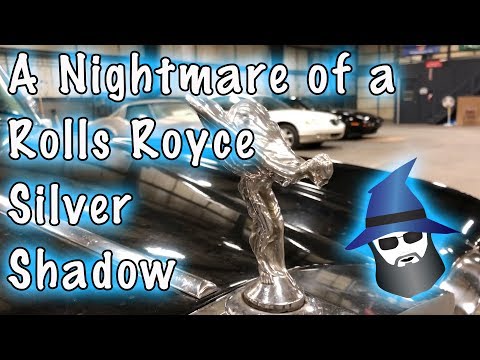 The CAR WIZARD'S Nightmare of a '76 Rolls Royce Silver Shadow