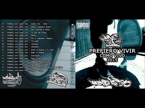 16   Prefiero vivir como vivo   Delirando ft Kriemzazo SR & Ofres