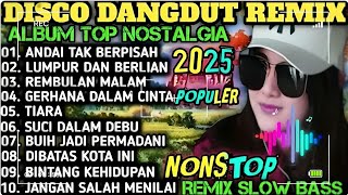 Download lagu VIRAL ‼️ ALBUM REMIX DISCO DANGDUT 2025 POP NOSTALGIA SPESIAL LAGU KENANGAN TERPOPULER AUDIO BENING mp3