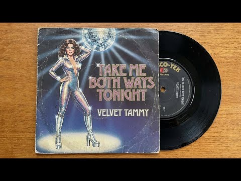 "Take Me Both Ways Tonight" – Velvet Tammy (1977 Disco Cut)