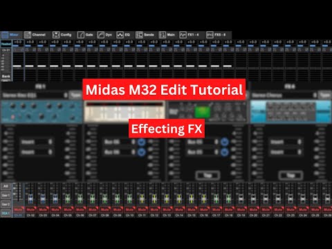 Midas M32 edit Tutorial Part 11 | FX Routing