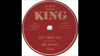 Sixty Minute Man ~ York Brothers (1951)