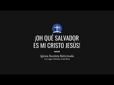 ¡Oh qué Salvador es mi Cristo Jesús!