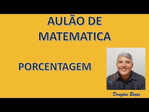 Aulão de Matemática sobre Porcentagem com o Professor Douglas Bispo | NACOM