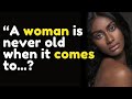 A woman is never old when it comes to... wisemansaid #wisemansaidquotes #inspirationalquotes