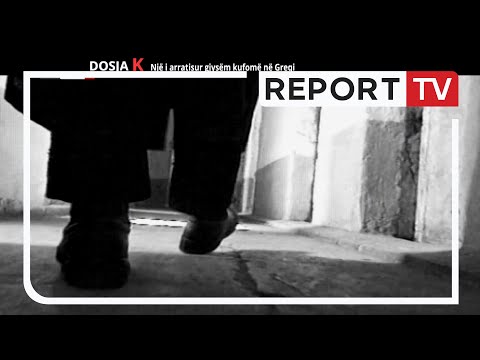Report Tv, Dosja K - Kasem Hoxha, një i arratisur gjysëm kufomë në Greqi