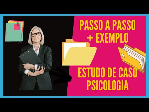Como Fazer Estudo de Caso Psicologia? (Estudo de Caso EXEMPLO) Passo-a-Passo!