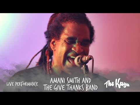 amani smith and the give thanks band ill be around x live amani smith