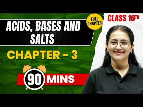 ACIDS, BASES AND SALTS in 90 Min | Complete Chapter Mind Map | Class10 ICSE CHEMISTRY