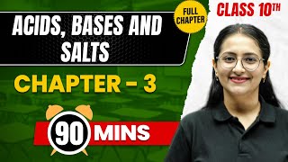 ACIDS, BASES AND SALTS in 90 Min | Complete Chapter Mind Map | Class10 ICSE CHEMISTRY