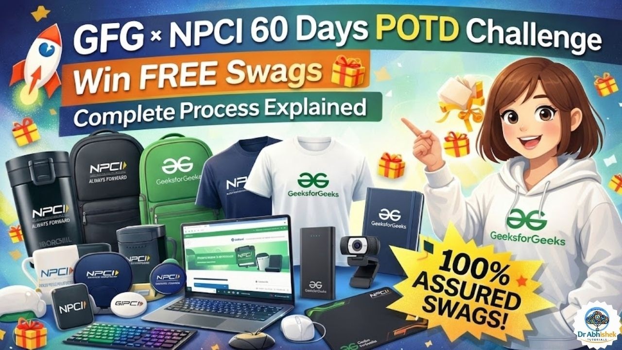 🔥 GFG × NPCI 60 Days POTD Challenge | Get FREE Swags 🎁 Sabko Milega | Complete Process Explained