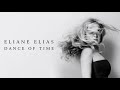 You’re Getting To Be A Habit With Me by Eliane Elias from Dance of Time