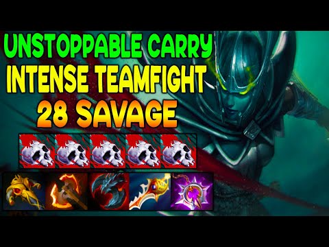 UNSTOPPABLE CARRY - INTENSE TEAM FIGHT - 28 SAVAGE - DOTA 2 GAMEPLAY