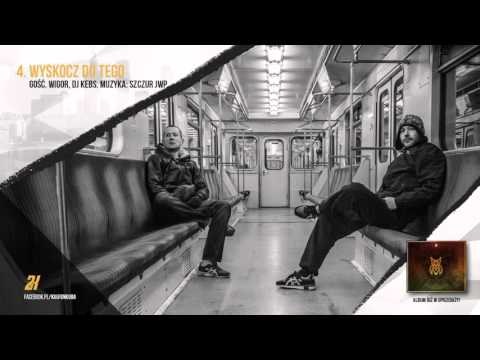 2K - Kulfon/Kubuś 4. "Wyskocz do tego" ft. Wigor, DJ Kebs (prod. Szczur JWP) OFICJALNY ODSŁUCH