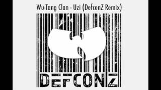 Wu-Tang Clan - Uzi (DefconZ Remix)