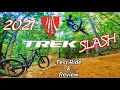 2021 Trek Slash | Test Ride & Review | Vs. Enduro & Stumpjumper Evo