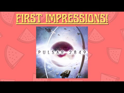 Pulsar 2849 - First Impressions!