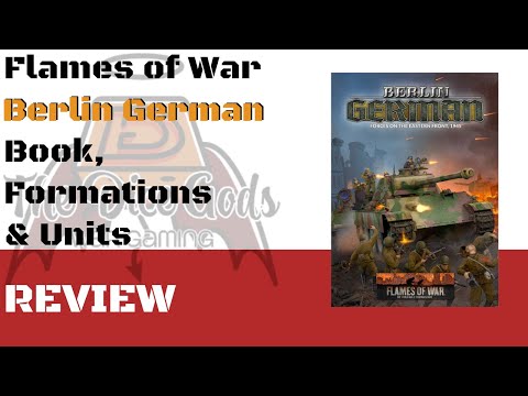 Flames of War Berlin German Review & Formation Deep Dive – better late than never!