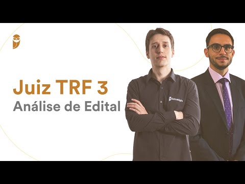Concurso Juiz TRF 3 - Análise de Edital