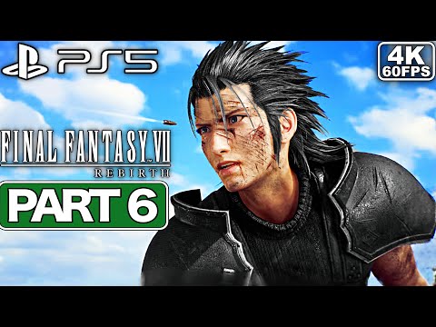 FINAL FANTASY 7 REBIRTH Part 6 [PS5 4K 60FPS] - No Commentary